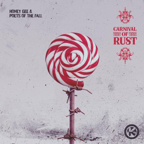 Honey Gee, Poets Of The Fall - Carnival Of Rust
