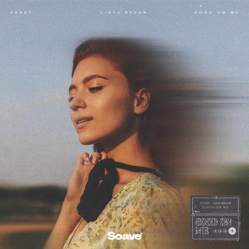 Honey, Linus Bruhn - Good on Me