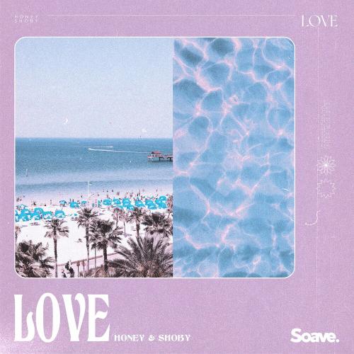 Love - Honey & Shoby