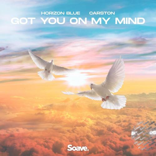 Horizon Blue feat. Carston - Got You On My Mind