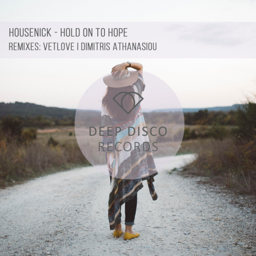 Housenick - Hold on to Hope (VetLove Remix)