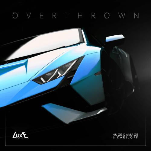 HUGE DAMAGE & Kariloff - Overthrown