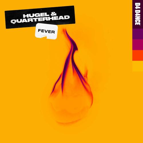 Fever - Hugel feat. Quarterhead