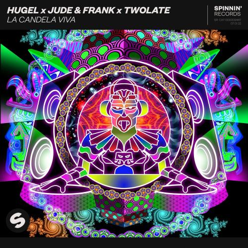 Hugel & Jude & Frank feat. Twolate - La Candela Viva