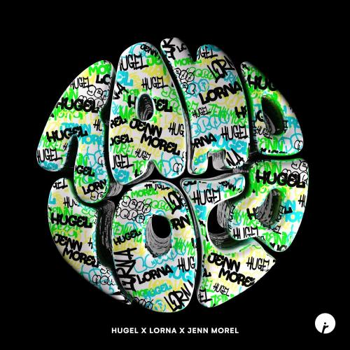 Hugel, Lorna, Jenn Morel - Tamo Loco