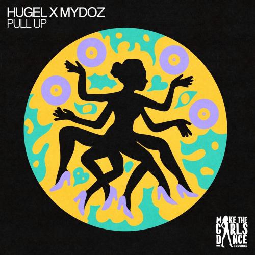 HUGEL & Mydoz - Pull Up