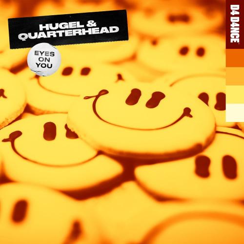 Eyes On You - HUGEL & Quarterhead