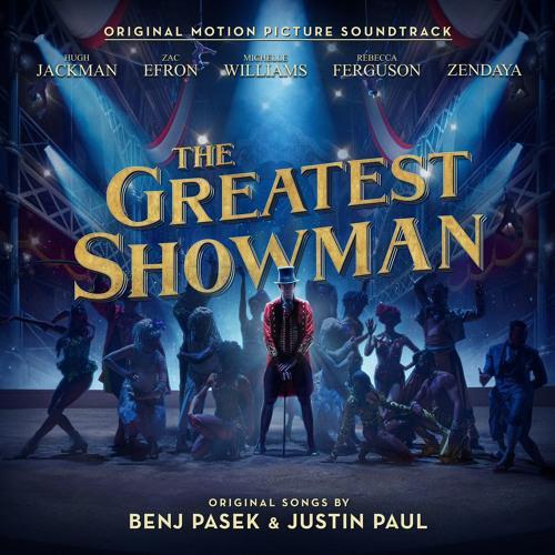The Greatest Show - Hugh Jackman, Keala Settle