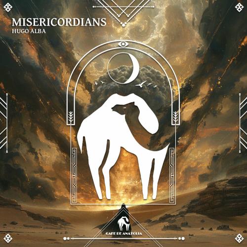 Hugo Alba & Cafe De Anatolia - Misericordians