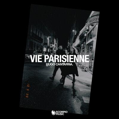 Hugo Cantarra - Vie parisienne