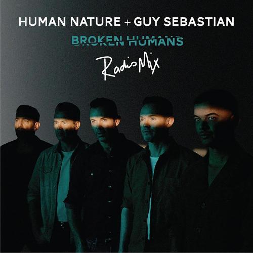 Human Nature feat. Guy Sebastian - Broken Humans (Radio Mix)