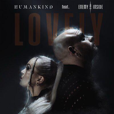 lovely - HumanKind, Enemy Inside