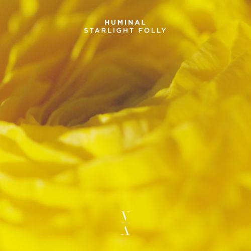 Huminal - Starlight Folly
