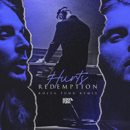 Hurts - Redemption (Kolya Funk Remix) 