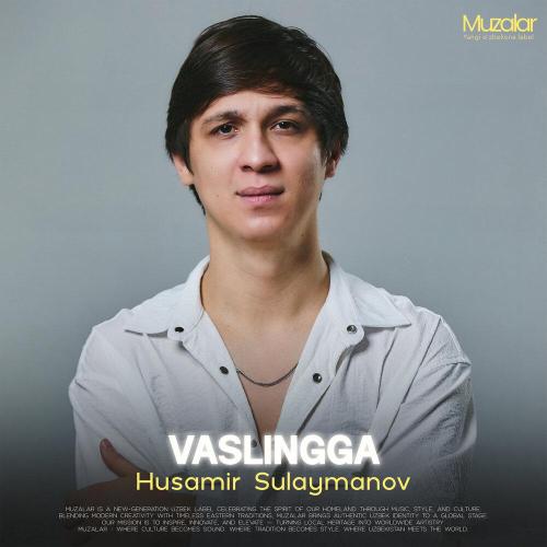 Husamir Sulaymanov - Vaslingga
