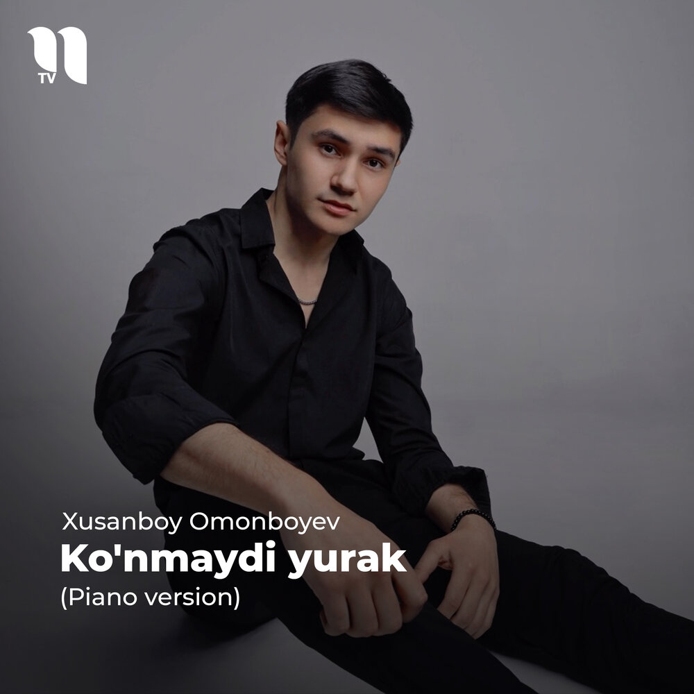 Ko'nmaydi Yurak (Piano version) - Хусанбой Омонбоев