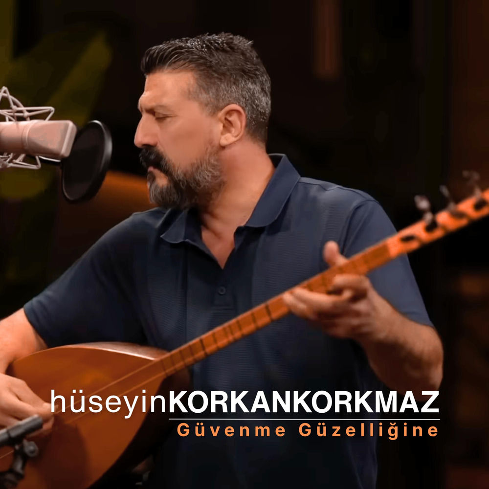 Güvenme Güzelliğine - Hüseyin Korkankorkmaz