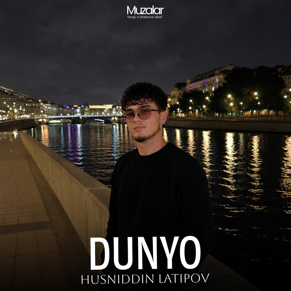 Dunyo - Хусниддин Латипов