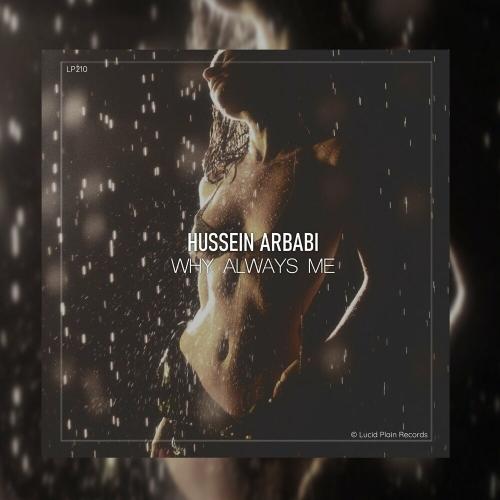 Hussein Arbabi - Why Always Me
