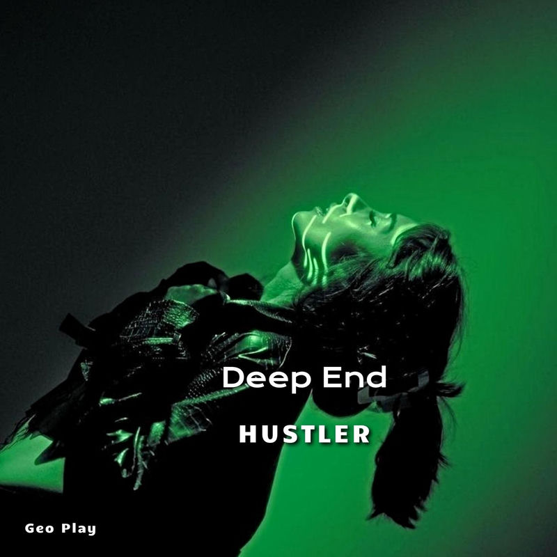 Deep End - Hustler