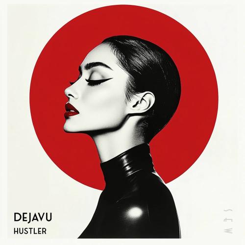 Hustler - Dejavu