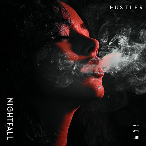 Hustler - Nightfall