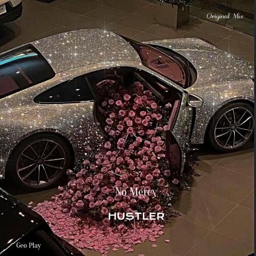 Hustler - No Mercy