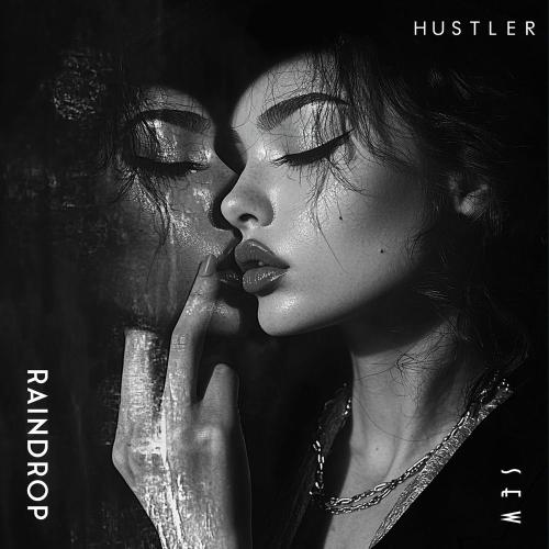 Hustler - Raindrop