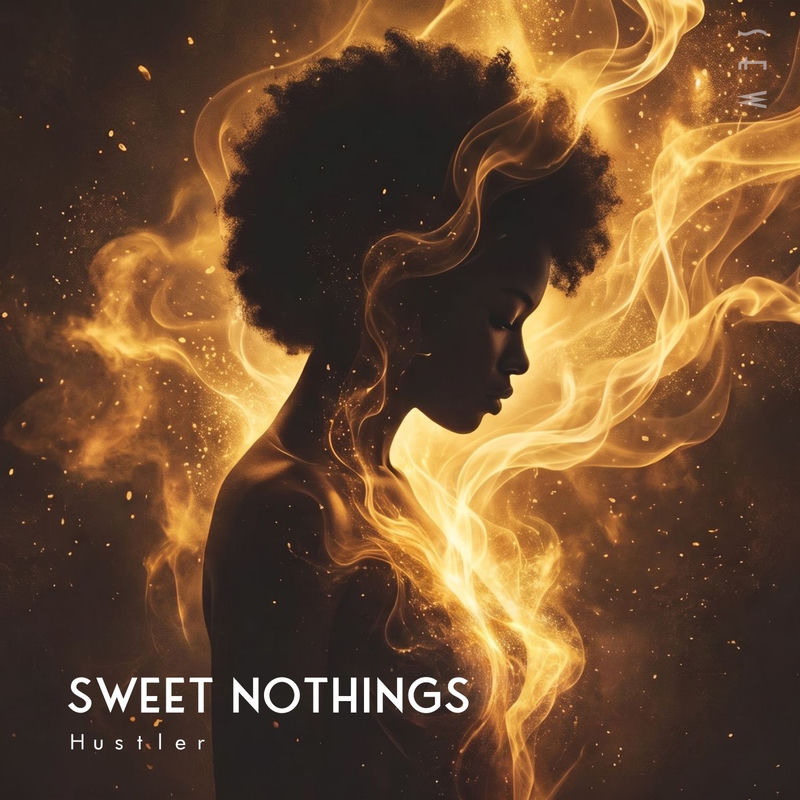 Sweet Nothings - Hustler