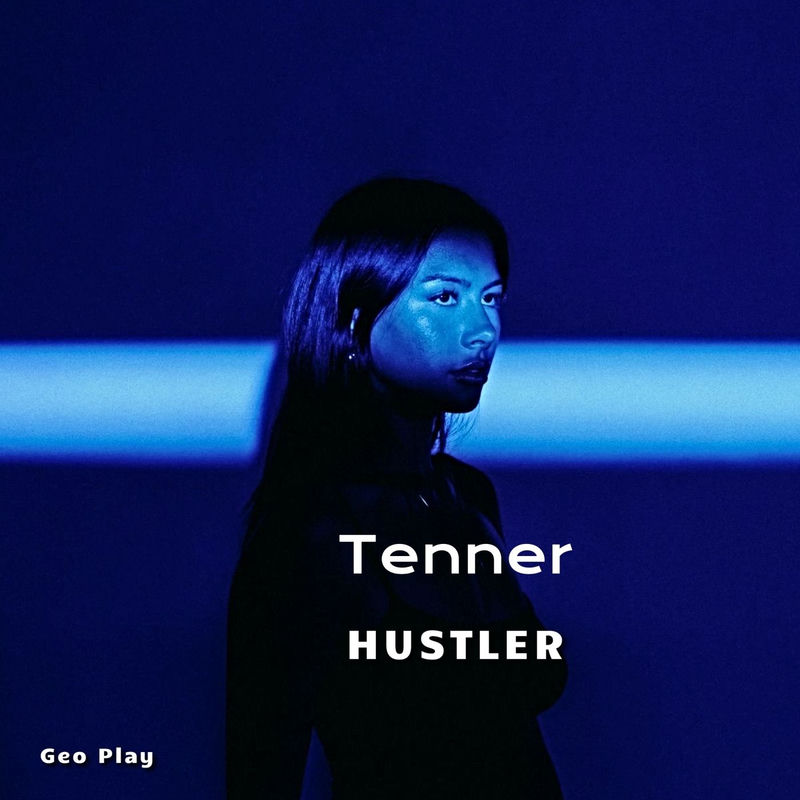 Tenner - Hustler