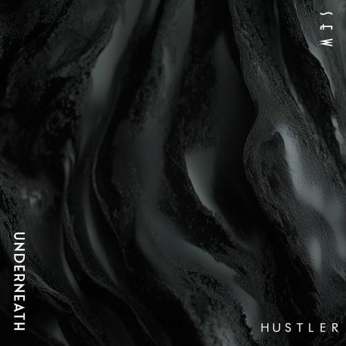 Hustler - Underneath