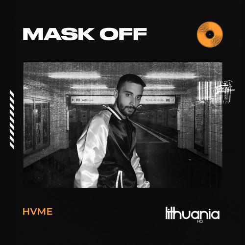 HVME - Mask Off