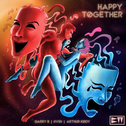 HVSH & Garry B feat. Arthur Kody - Happy Together