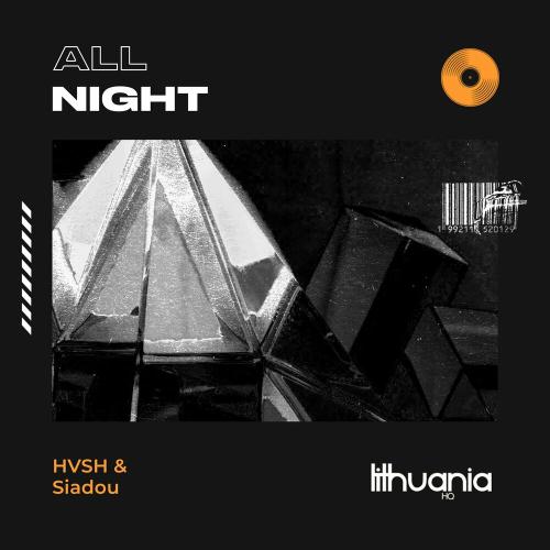 HVSH & Siadou - All Night
