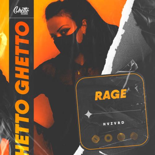 HVZVRD, Ghetto - RAGE