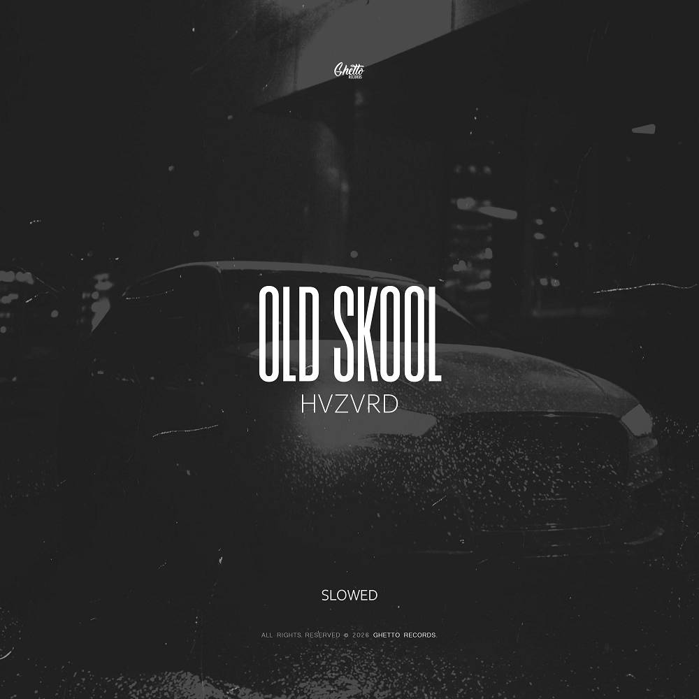 Hvzvrd - Old Skool (Slowed)
