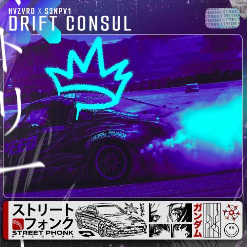 Hvzvrd & S3NPV1 - Drift Consul