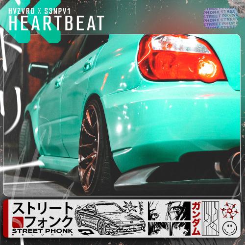 Hvzvrd & S3NPV1 - Heartbeat