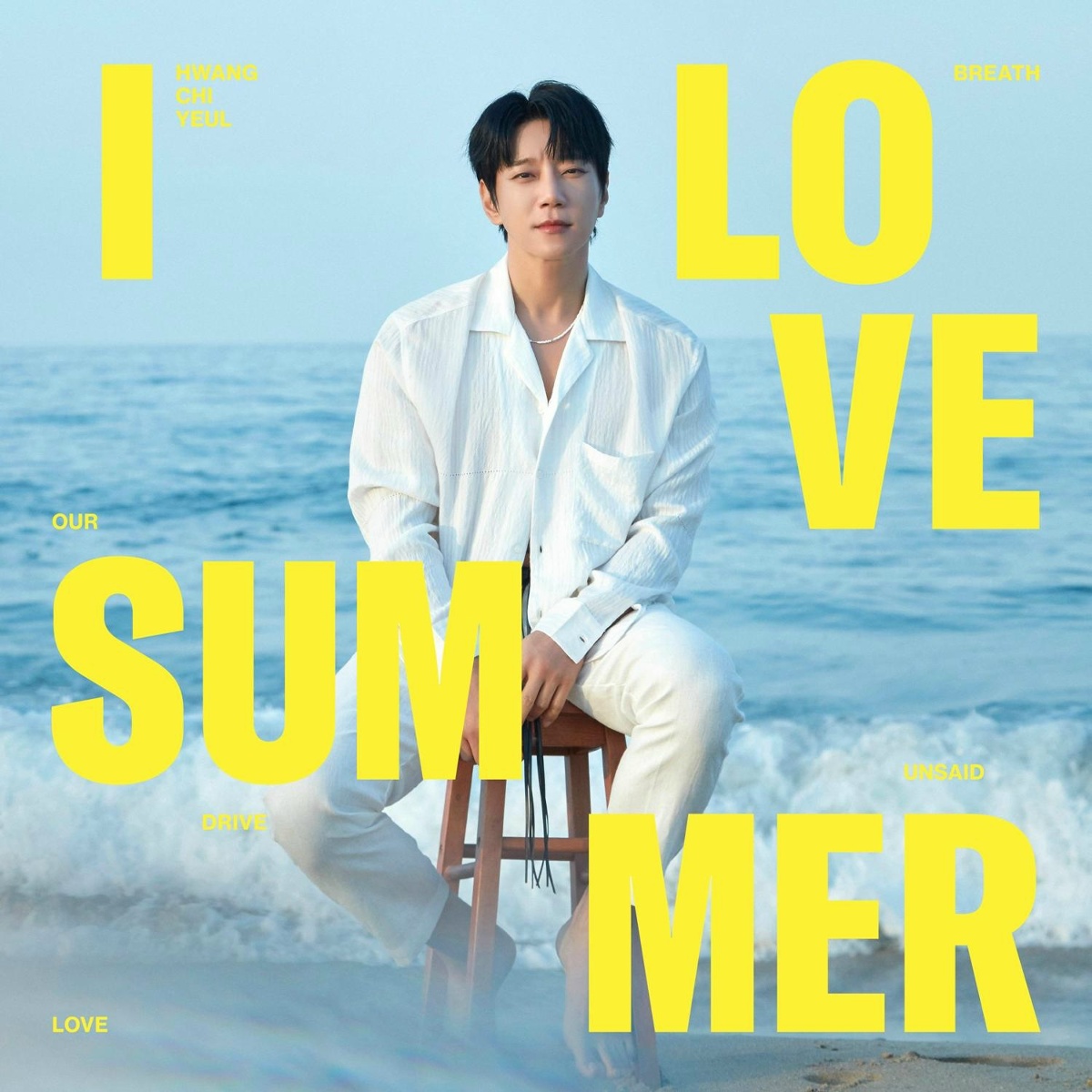 Our Summer - Hwang Chi Yeul