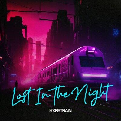 HXPETRAIN - Lost in the Night