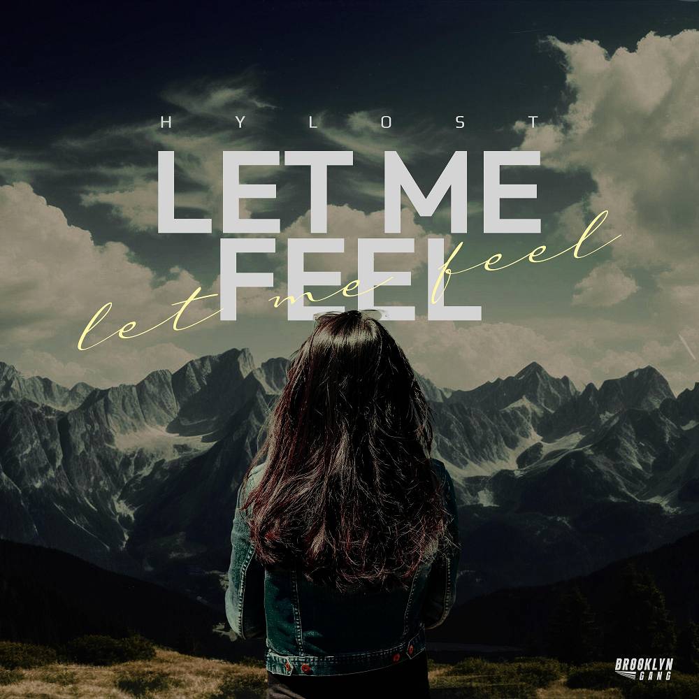 Hylost - Let Me Feel