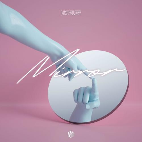 HYPELEZZ - Mirror