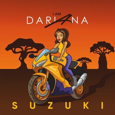 I AM DARIANA - SUZUKI