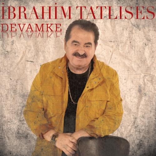Devamke - İbrahim Tatlıses