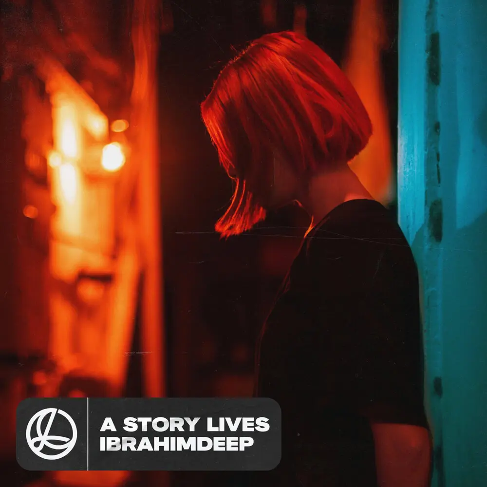 A Story Lives - İbrahimDeep
