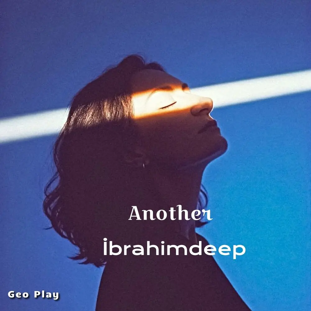 Another - İbrahimDeep