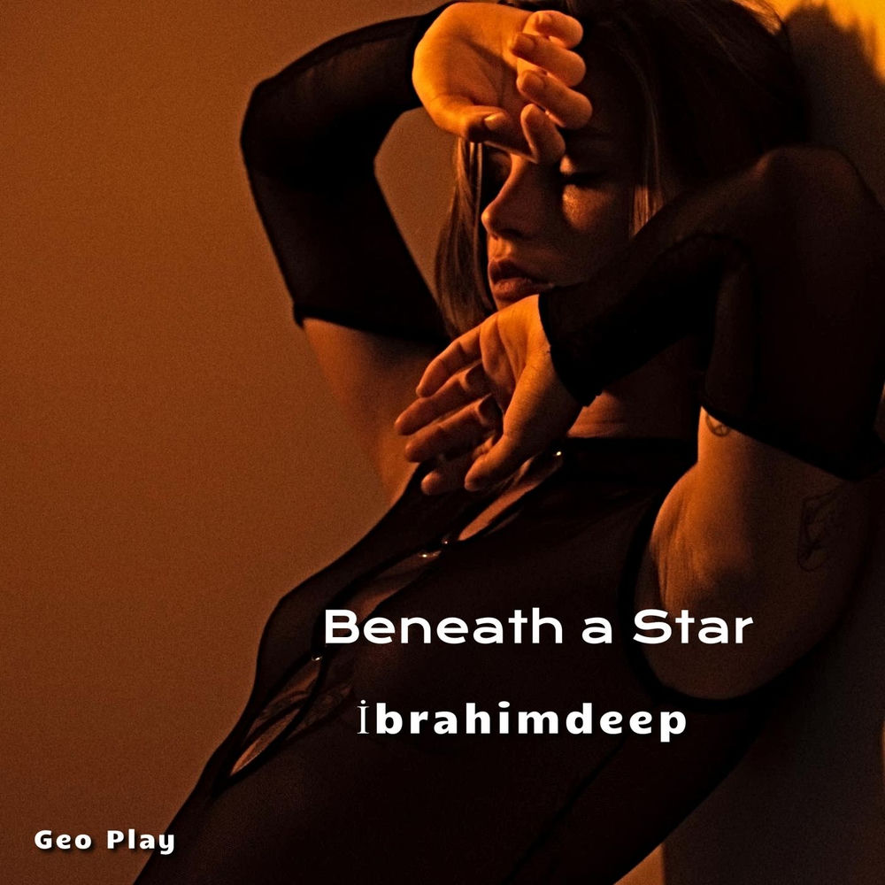 Beneath A Star - İbrahimDeep