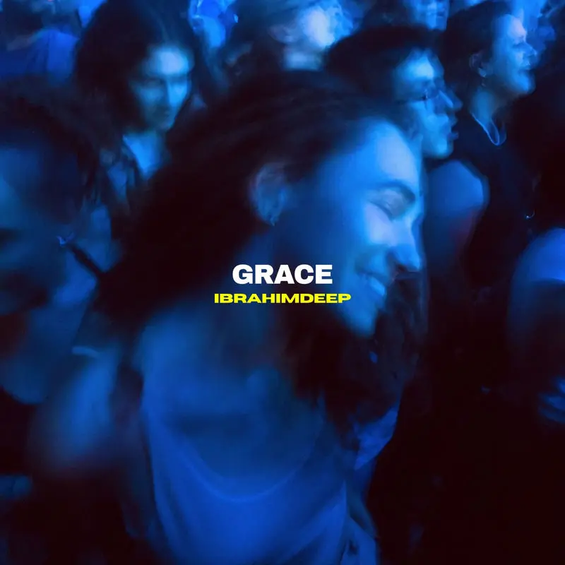 Grace - İbrahimDeep