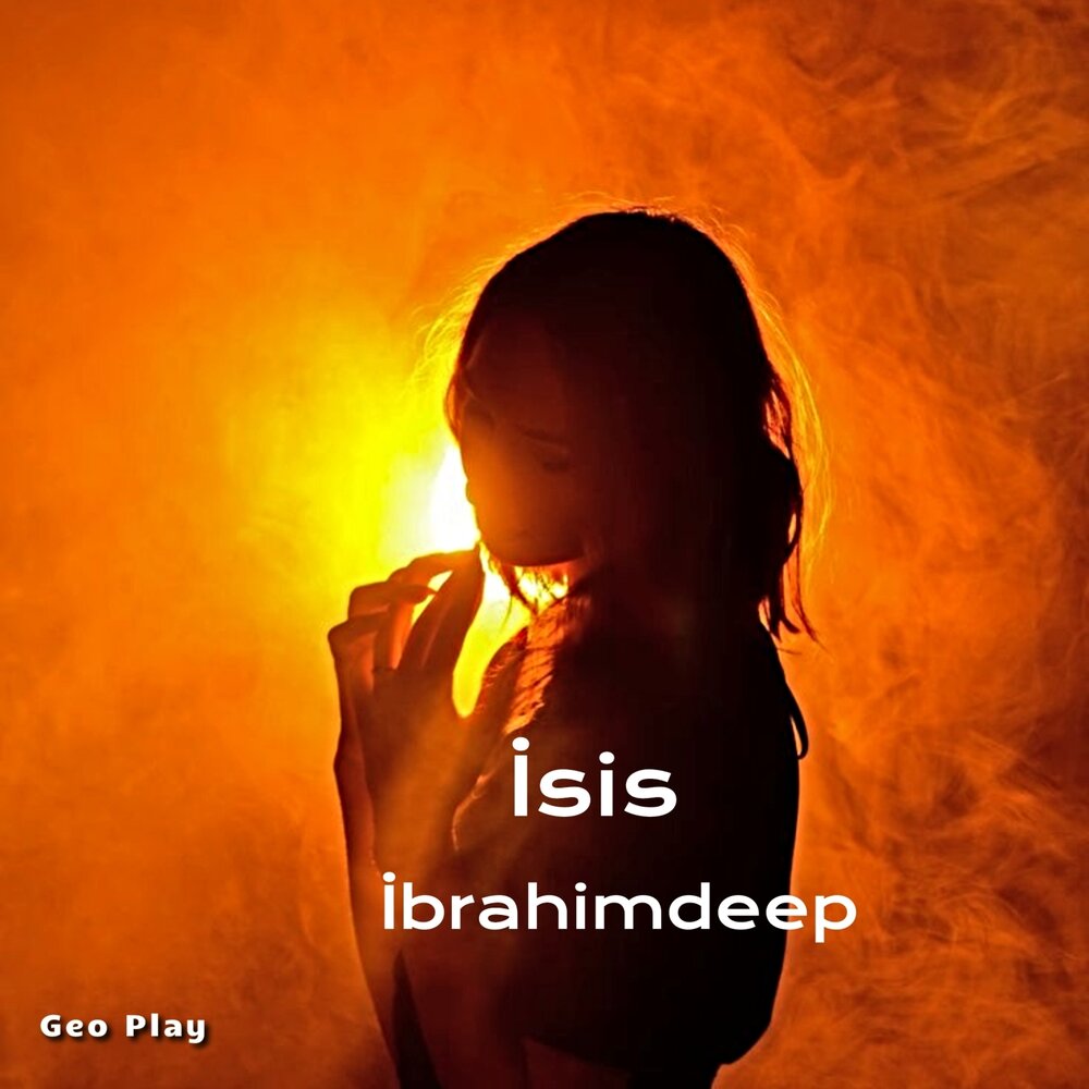 İsis - İbrahimDeep