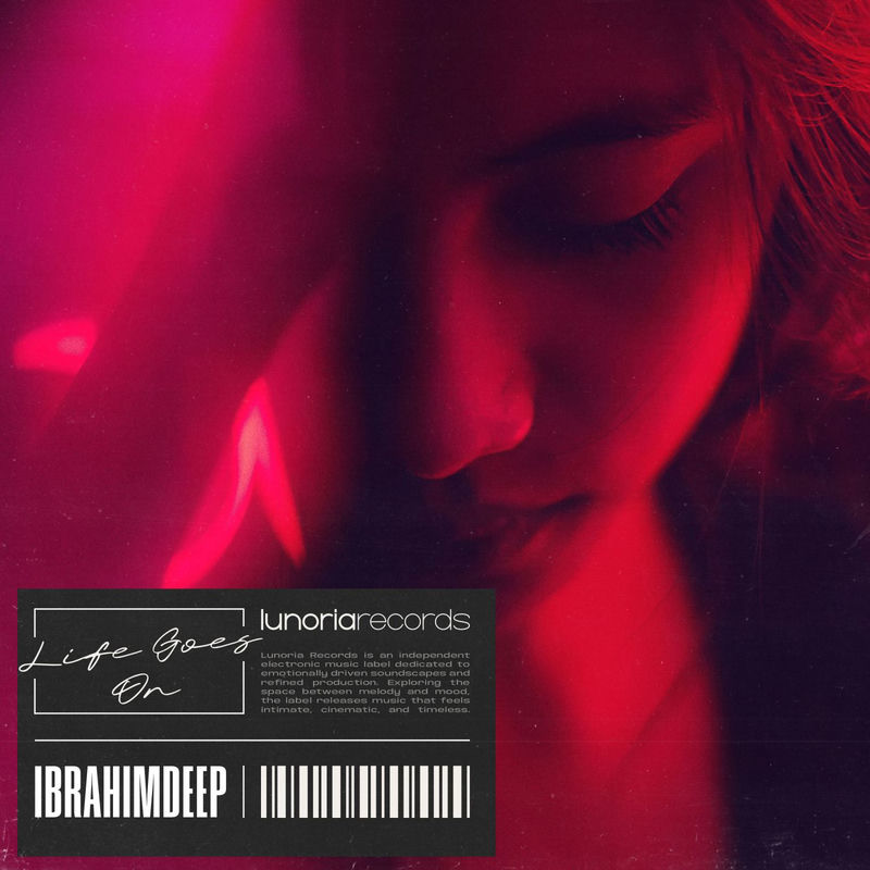 Life Goes On - İbrahimDeep
